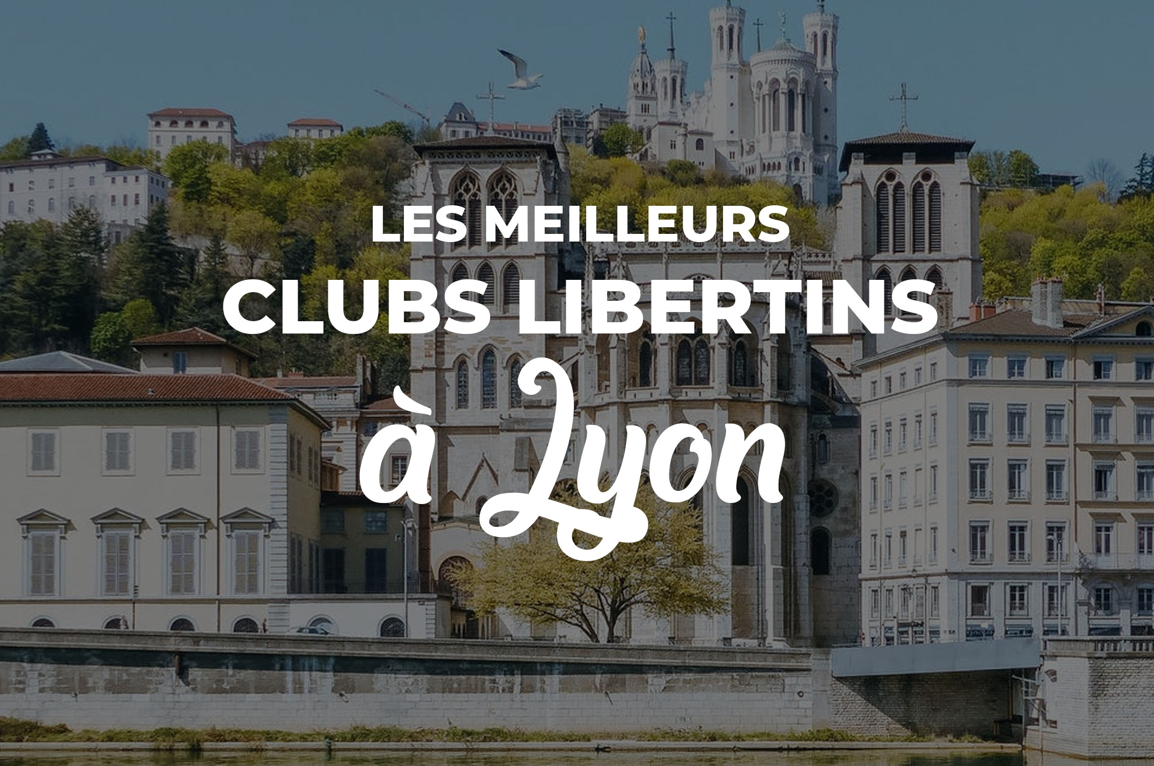 clubs libertins lyon
