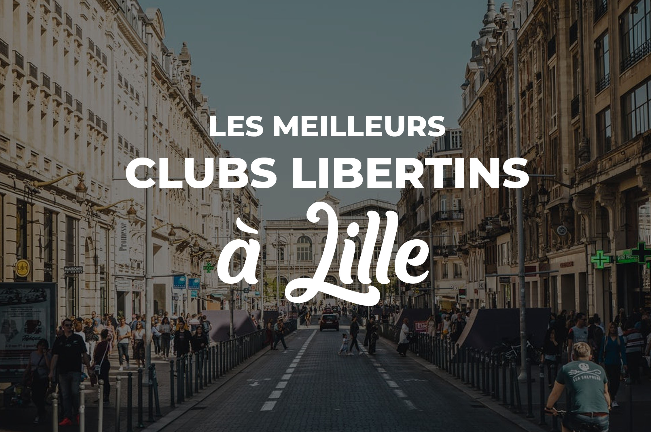 meilleur club libertin lille