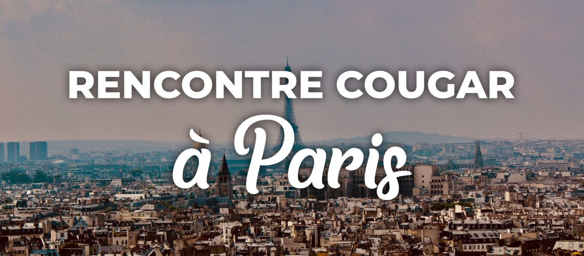 rencontre cougar paris